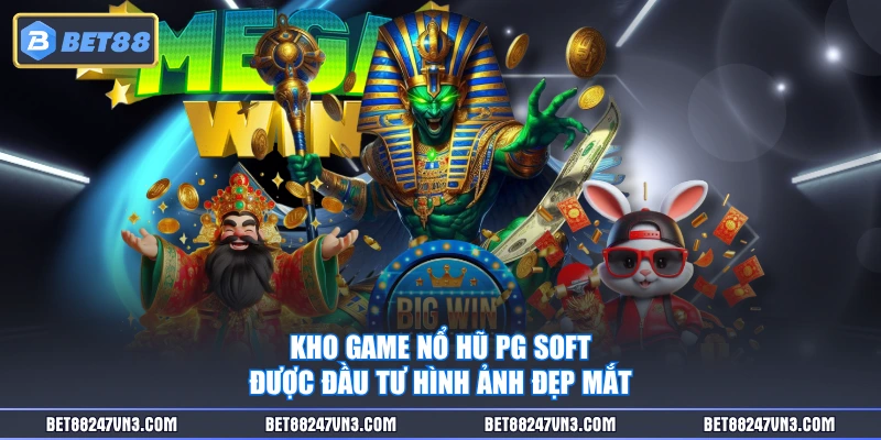 Kho game nổ hũ PG Soft được đầu tư hình ảnh đẹp mắt