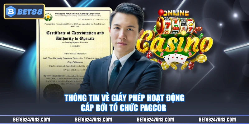 Thông tin về giấy phép hoạt động cấp bởi tổ chức PAGCOR 